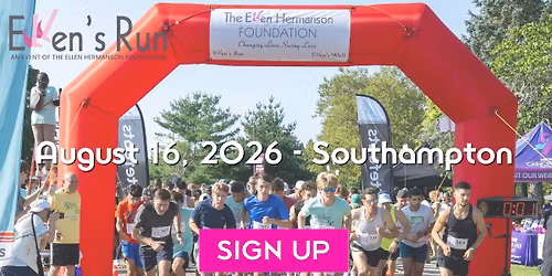 The 31st Annual Ellen's Run: An Event of The Ellen Hermanson Foundation
