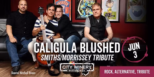 Caligula Blushed: Smiths\/Morrissey Tribute