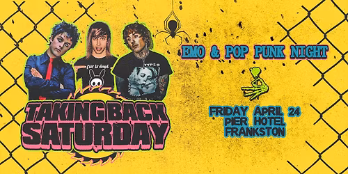 Taking Back Saturday: Emo & Pop Punk Night - Frankston