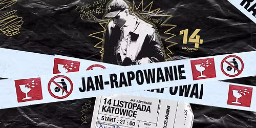 JAN RAPOWANIE \u2605 14 URODZINY KLUBU