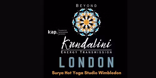 KAP Open class Wimbledon - Kundalini Activation Process