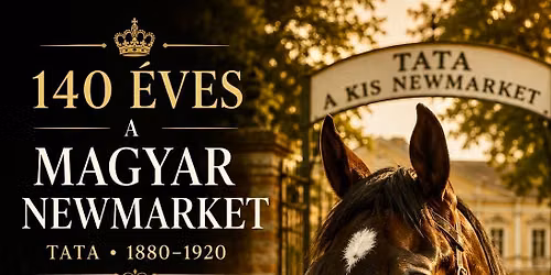 Tata a Magyar Newmarket
