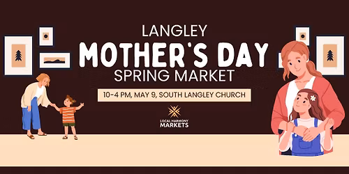 Langley Mother's Day Spring Market 