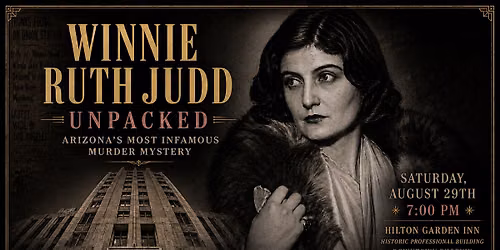 Winnie Ruth Judd Unpacked