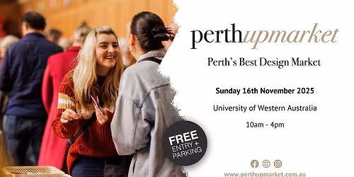 Perth Upmarket - Perth's Best Design Market