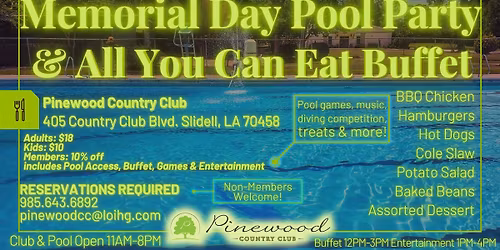 Memorial Day BBQ  Buffet\u2764\ufe0f\ud83e\udd0d\ud83d\udc99 Swimming Pool Party! Pinewood Country Club Celebration