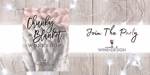 Chunky Blanket Workshop