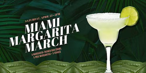 Miami Margarita March in Coral Gables (5 Free Margaritas!)