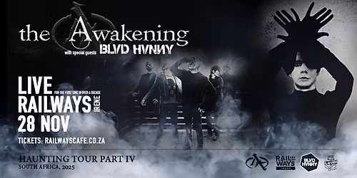 THE AWAKENING \u2013 HAUNTING TOUR SOUTH AFRICA