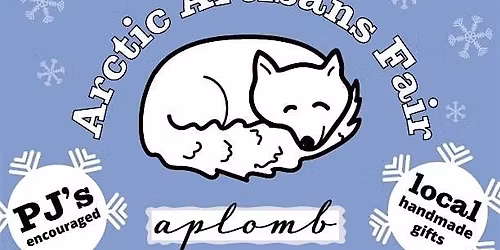 Arctic Artisans Holiday Craft Fair