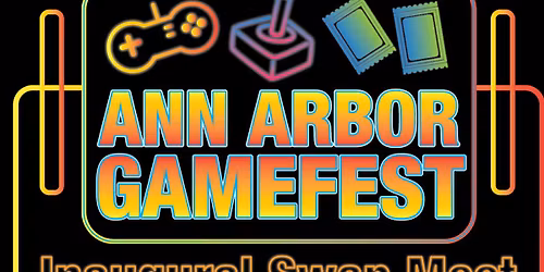 Ann Arbor Gamefest- Swap Meet 65 Tables