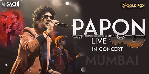 Papon Live In Concert - Mumbai