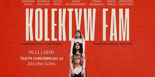 Kolektyw FAM \u263e koncert w Teatrze Chrobrego 14