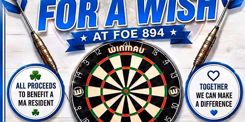Framingham Fraternal Order of Eagles "Darts for a Wish" 50\/50 Raffle
