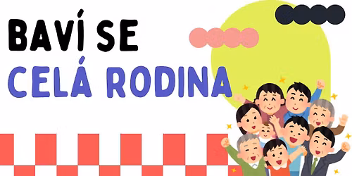 Bav\u00ed se cel\u00e1 rodina 2026