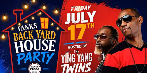 TANKS BACK YARD HOUSE PARTY HOSTED BY YING YANG TWINS