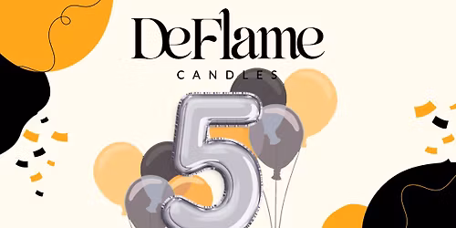DeFlame Candles 5 Year Anniversary Celebration & Holiday Shopping Event