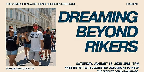 Dreaming Beyond Rikers