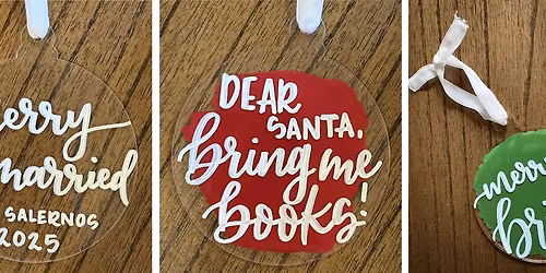 12\/13\/25 (Sat: 10-Noon) - Ornament Hand Lettering Class with Artist Ashley Gifford