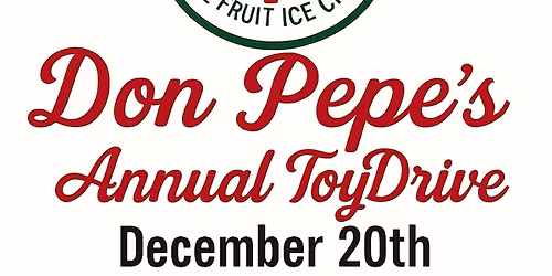 Don Pepe\u2019s Toy Drive \ud83d\ude82\ud83e\uddf8