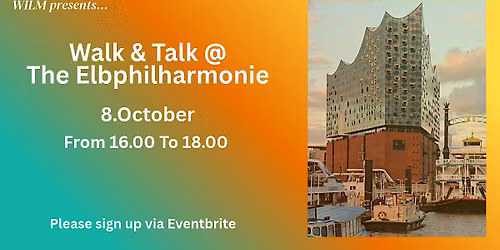 WILM Walk & Talk @ The Elbphilharmonie