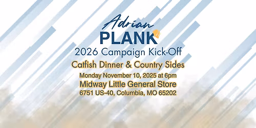 Adrian Plank: 2026 Campaign Kick-Off: Catfish Dinner & Country Sides
