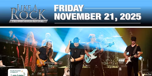 Like A Rock - The Bob Seger Revival