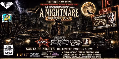 A Nightmare On Federal Blvd (Halloween event feat: Music | Fashion | Costume Contest