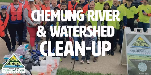 Chemung River & Watershed Clean-up - Lackawanna Trail & East Water St Park