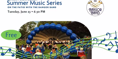Free Summer Music - The Bangor Band