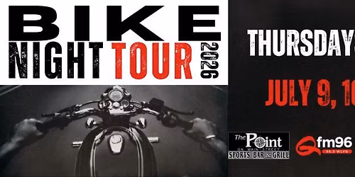2026 Qfm96 Bike Night Tour presented by Buckeye City Motorsports at The Point on Main-July 9!