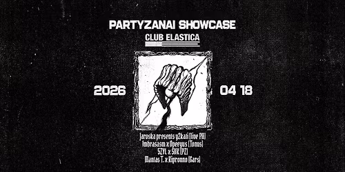 PARTYZANAI SHOWCASE