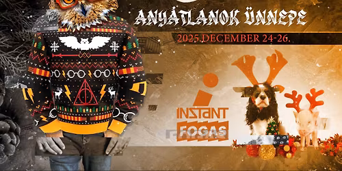 \ud83c\udf84ANY\u00c1TLANOK \u00dcNNEPE \u2718 AZ INSTANT-FOGAS KAR\u00c1CSONYI FESZTIV\u00c1LJA\ud83c\udf84