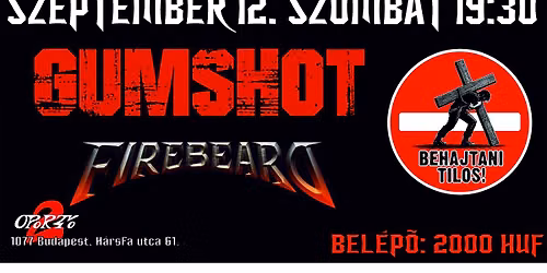 GUMSHOT \u2605 FIREBEARD \u2605 BEHAJTANI TILOS