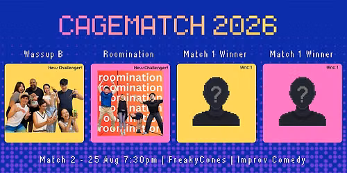 FreakyCones Presents: CageMatch 2026 (Match 2)