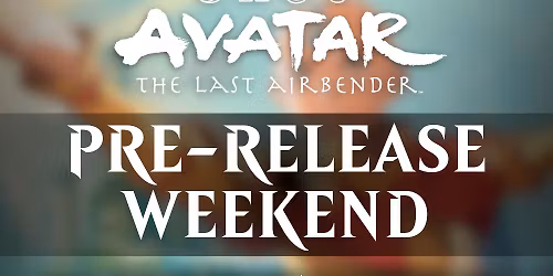 Avatar: Pre-Release Sealed - Friday