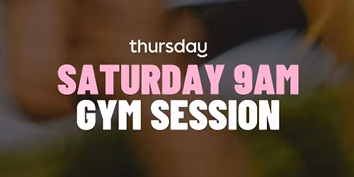 Saturday | Gym Session 27-37 | Windsor