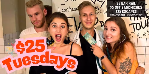 $25 Tuesdays