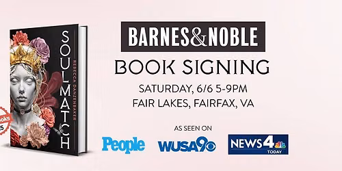 Soulmatch Book Signing - Barnes & Noble Fair Lakes, Fairfax, VA