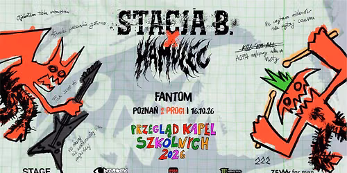 STACJA B. x HAMULEC - PRZEGL\u0104D KAPEL SZKOLNYCH | POZNA\u0143 + FANTOM
