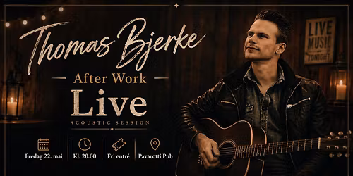After Work med Thomas Bjerke p\u00e5 Pavarotti.