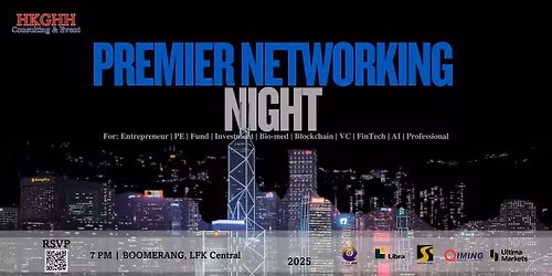 HKGHH Premier Networking Night @ LKF for Business and Tech Professional