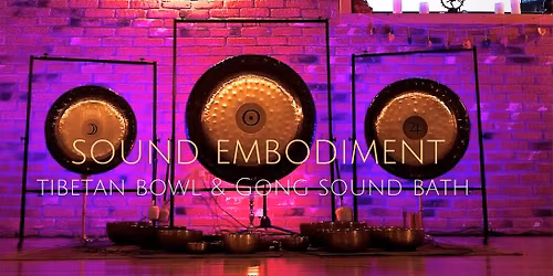 Sound Embodiment: Tibetan Bowl & Gong Sound Bath | Cheyenne, WY |