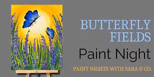 Butterfly Fields Paint Class