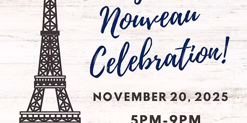 Hayworth Estate Wines Beaujolais Nouveau Celebration! \ud83c\uddeb\ud83c\uddf7