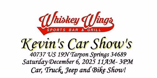 Kevin's Car Show's and Whiskey Wings Tarpon Springs Car, Truck, and Jeep Show!