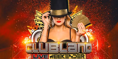 Clubland Live Weekender 2026