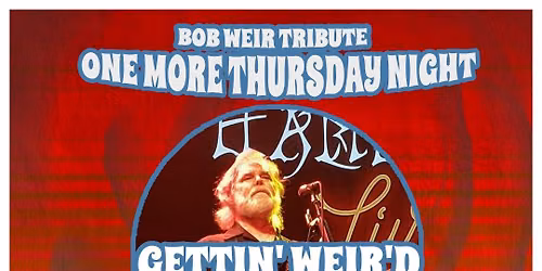 Getting Weir'd - A Tribute to Bob Weir at 118 North 10\/22
