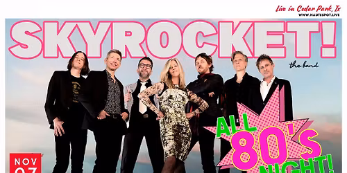 Skyrocket! "All 80's Night" at Haute Spot