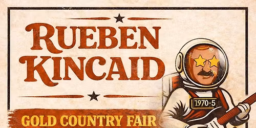 Reuben Kincaid @ Gold Country Fair